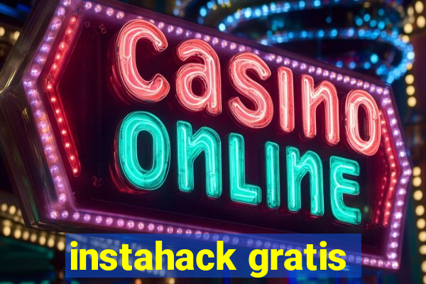 instahack gratis